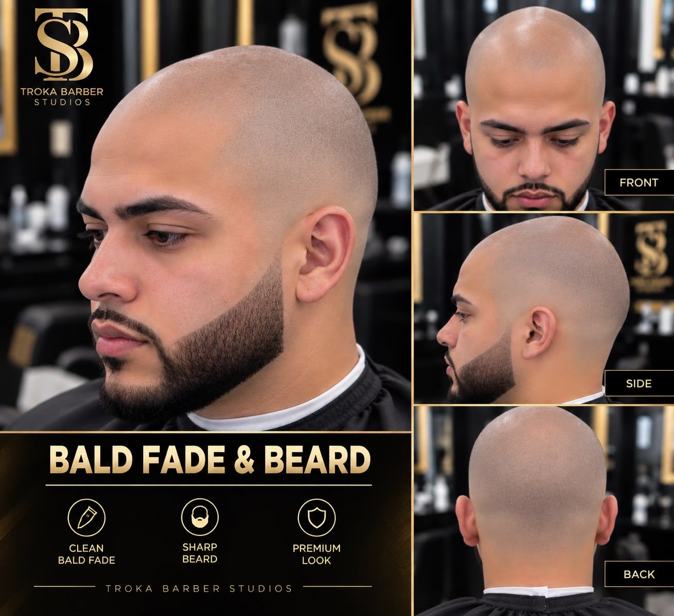 Póster de Bald Fade + recorte y line-up de barba en Troka Barber Studios (Bald fade and beard): foto principal y vistas de frente, de lado y de atrás